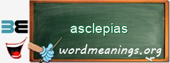 WordMeaning blackboard for asclepias